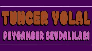 Peygamber Sevdalıları ilahi Sözleri