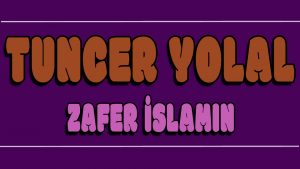 Zafer islamın ilahi Sözleri