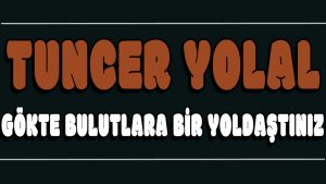 Gökte Bulutlara Bir Yoldaştınız ilahi Sözleri
