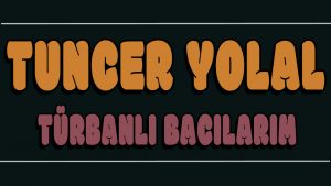 Türbanlı Bacılarım ilahi Sözleri