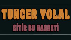 Bitir Bu Hasreti ilahi Sözleri