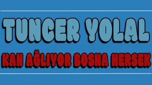 Kan Ağlıyor Bosna Hersek ilahi Sözleri