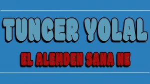 El Alemden Sana Ne ilahi Sözleri