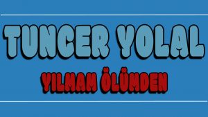 Yılmam Ölümden ilahi Sözleri