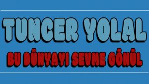 Bu Dünyayı Sevme Gönül ilahi Sözleri