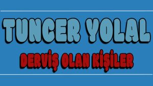 Derviş Olan Kişiler ilahi Sözleri