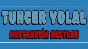 Mestaneyim Mestane ilahi Sözleri