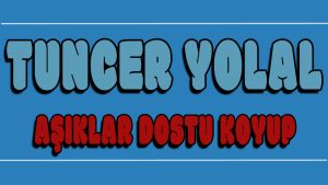 Aşıklar Dostu Koyup ilahi Sözleri