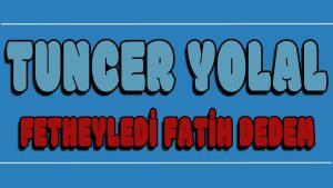 Fetheyledi Fatih Dedem ilahi Sözleri