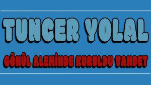 Gönül Aleminde Kuruldu Vahdet ilahi Sözleri