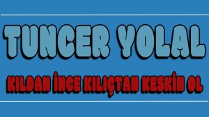 Kıldan ince Kılıçtan Keskin Ol ilahi Sözleri