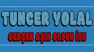 Gerçek Aşık Oldun ise ilahi Sözleri