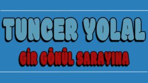 Gir Gönül Sarayına ilahi Sözleri